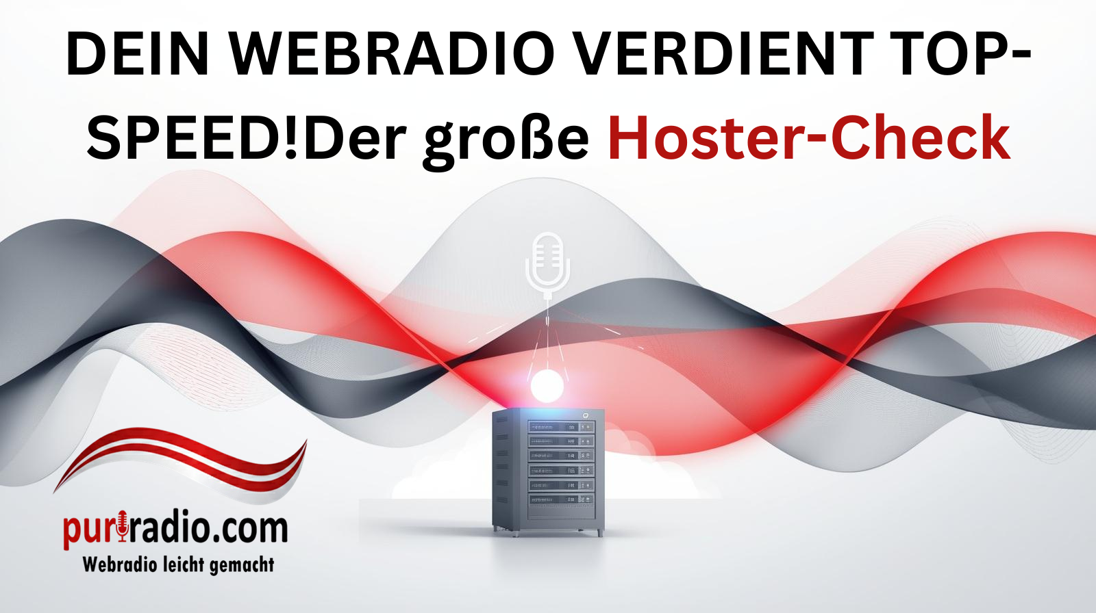 Webhoster WordPress Webradio: Grafische Darstellung eines Servers mit Soundwellen und pur radio Logo. Symbolisiert den großen Webhoster-Check für Top-Speed.